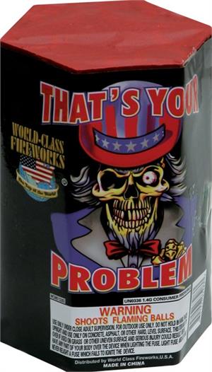 thats your problem